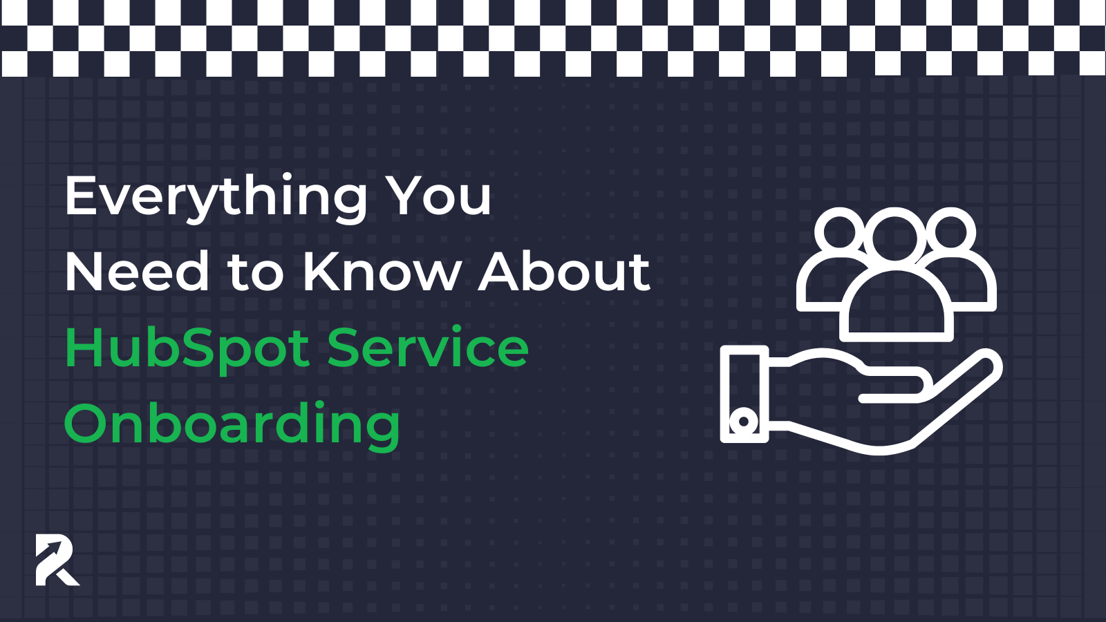How Does HubSpot Service Hub Onboarding Work?
